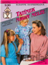 Tatínek nikdy nelže