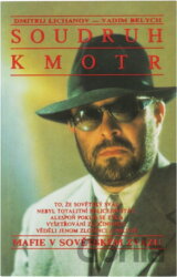 Soudruh kmotr, aneb, Mafie v Sovětském svazu