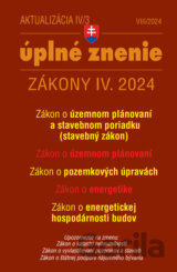 Aktualizácia IV/3 / 2024 - Stavebný zákon