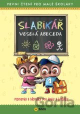 Slabikář Veselá abeceda - První čtení pro malé školáky