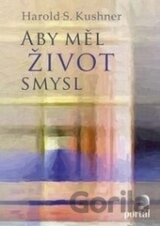 Aby měl život smysl