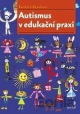 Autismus v edukační praxi