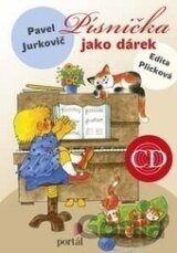 Písnička jako dárek (+ CD)