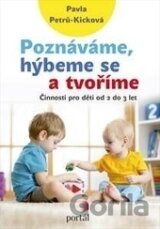Poznáváme, hýbeme se a tvoříme
