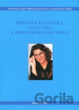 Brýlová technika, estetika a přizpůsobování brýlí