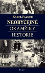 Neobyčejné okamžiky historie