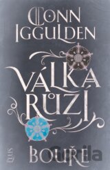 Válka růží: Bouře