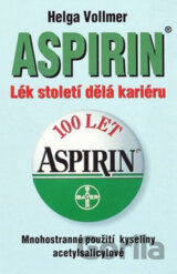 Aspirin - Lék století dělá kariéru