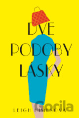 Dve podoby lásky