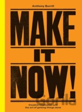Make It Now!