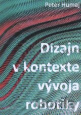 Dizajn v kontexte vývoja robotiky