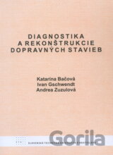 Diagnostika a rekonštrukcie dobravných stavieb