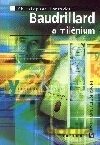 Baudrillard a milénium