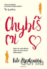 Chybíš mi