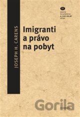 Imigranti a právo na pobyt
