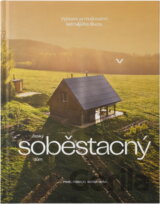 Český soběstačný dům : výprava za možnostmi šetrnějšího života