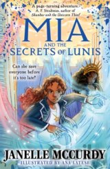 Mia and the Secrets of Lunis