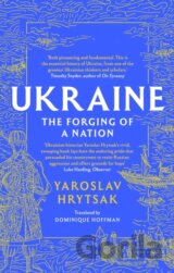 UKRAINE The Forging of a Nation