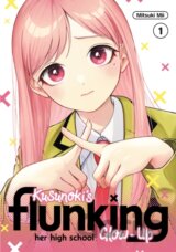 Kusunokis Flunking Her High School Vol 1