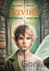 Zelvíria: Dva národy, jedno srdce