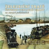 Železniční tratě Ústecko-teplické dráhy