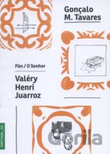 Pán / O Senhor Valéry, Henri, Juarroz