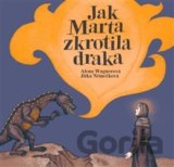 Jak Marta zkrotila draka