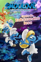 Šmoulové: Zapomenutá vesnice - Cesta do Zakázaného lesa