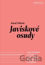 Javiskové osudy