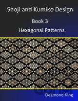 Shoji and Kumiko Design: Hexagonal Patterns