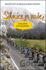 Silnice je naše