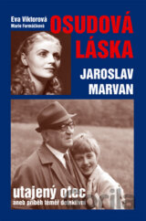 Osudová láska - Jaroslav Marvan