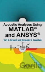 Acoustic Analyses Using Matlab and Ansys