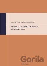 Vstup slovenských firem na ruský trh
