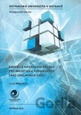 Rozvoj a hodnocení smyslu pro iniciativu a podnikavost žáků základních škol