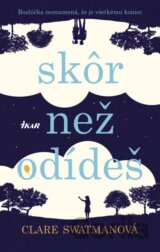 Skôr než odídeš