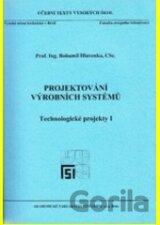 Projektování výrobních systémů