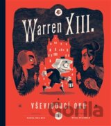 Warren XIII. a Vševidoucí oko