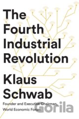 The Fourth Industrial Revolution
