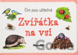 Zvířátka na vsi : čím jsou užitečná