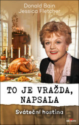 To je vražda, napsala: Sváteční hostina
