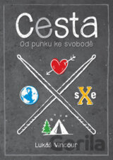 Cesta, od punku ke svobodě