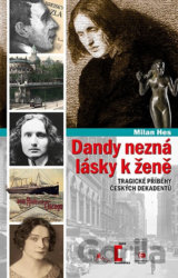 Dandy nezná lásky k ženě