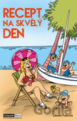 Recept na skvělý den