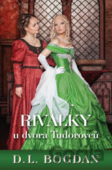 Rivalky u dvora Tudorovců