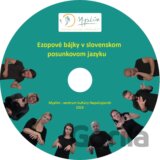 Ezopové bájky v slovenskom posunkovom jazyku
