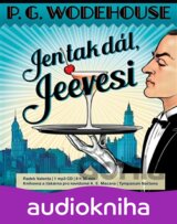 Jen tak dál, Jeevesi (Pelham Grenvill Wodehouse) [CZ]