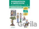 Hyperaktivita a impulzivita - Pracovní sešit 3