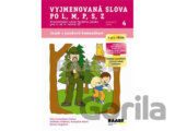 Vyjmenovaná slova po L, M, P, S, Z - Pracovní sešit 4