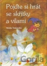 Pojďte si hrát se skřítky a vílami